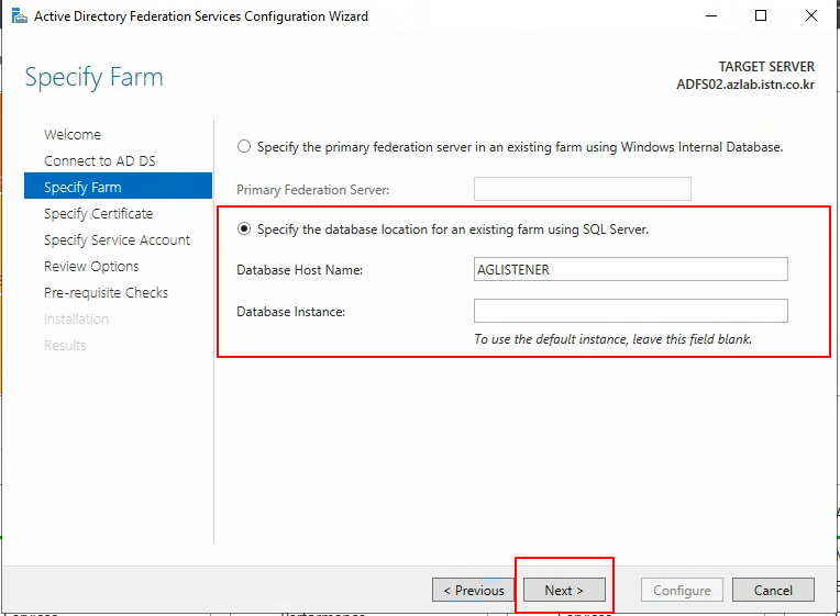 구성 마법사 Step 3 — Specify Farm: SQL Server + AGLISTENER