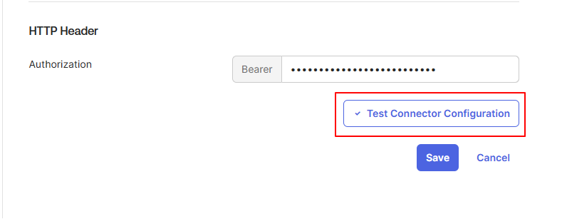 Authorization 헤더에 Bearer 토큰 입력 후 Test Connector Configuration